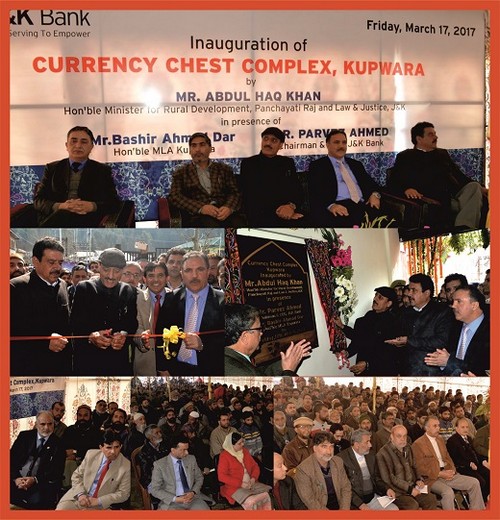 J&K  Bank currency chest complex inaugurated in Kupwara. Haq  Khan…